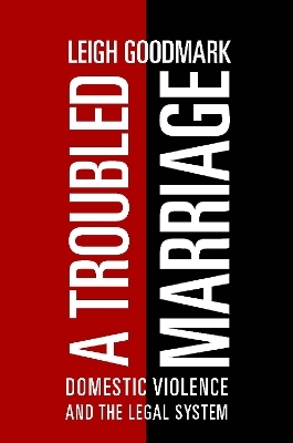 A Troubled Marriage - Leigh Goodmark