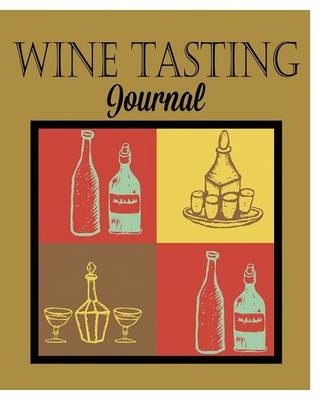 Wine Tasting Journal - Peter James