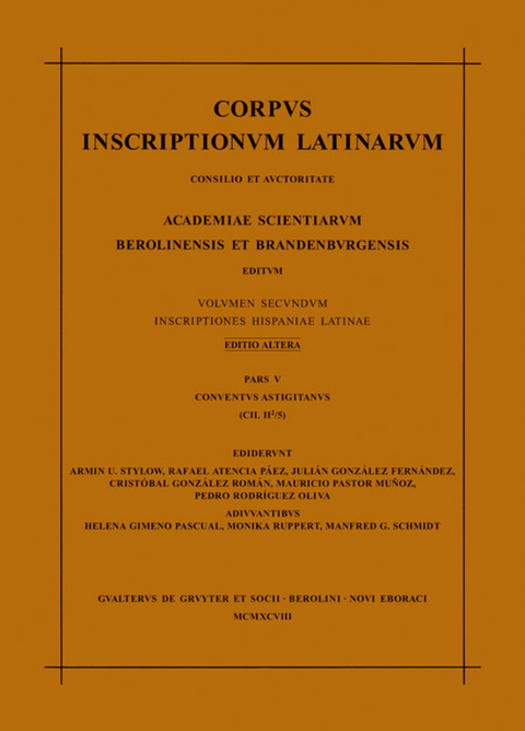 Corpus inscriptionum Latinarum. Inscriptiones Hispaniae Latinae [Editio altera] / Conventus Astigitanus - 