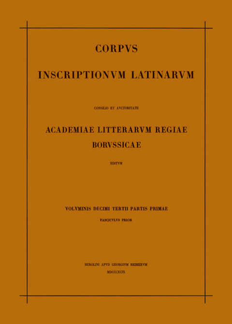 Corpus inscriptionum Latinarum. Inscriptiones trium Galliarum et... / Inscriptiones Aquitaniae et Lugdunensis - 