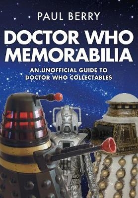 Doctor Who Memorabilia - Paul Berry