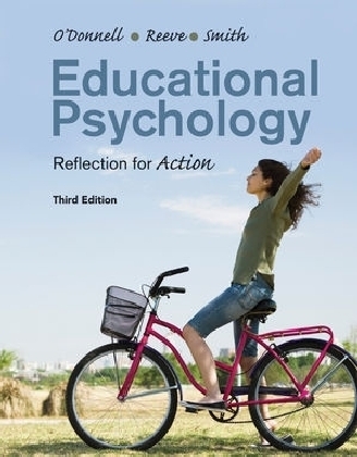 Educational Psychology - Angela M. O'Donnell, Johnmarshall Reeve, Jeffrey K. Smith