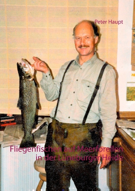 Fliegenfischen auf Meerforellen in der Lüneburger Heide - Peter Haupt