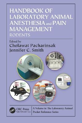 Handbook of Laboratory Animal Anesthesia and Pain Management - 