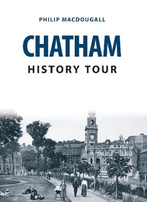 Chatham History Tour - Philip MacDougall