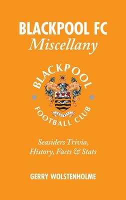 Blackpool FC Miscellany - Gerry Wolstenholme