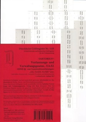 Sartorius 1 OHNE §§, Griffregister Nr. 1125 (6. Auflage 2017), alle Gesetzesbezeichnungen OHNE Paragrafen-Nrn, Ordnungsziffern oder Symbole., 128 selbstklebende und bedruckte Griffregister für die Verfassungs- und Verwaltungsgesetze - Constantin von Dürckheim