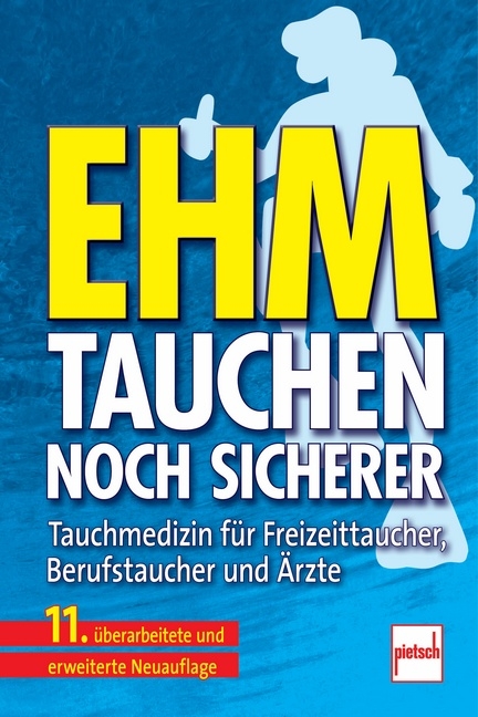 Tauchen - noch sicherer - Oskar F. Ehm, Max Hahn, Uwe Hoffmann, Jürgen Wenzel