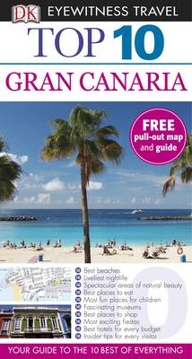 DK Eyewitness Top 10 Travel Guide: Gran Canaria -  Dk