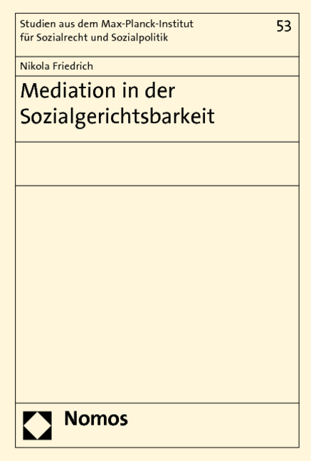 Mediation in der Sozialgerichtsbarkeit - Nikola Friedrich