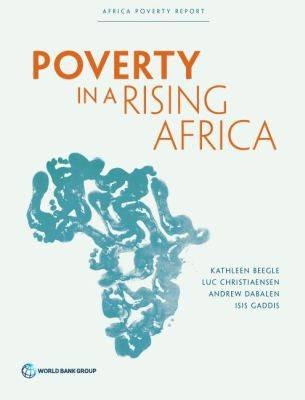 Poverty in a rising Africa -  World Bank, Kathleen Beegle