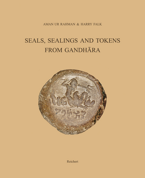 Seals, Sealings and Tokens from Gandhara - Aman ur Rahman, Harry Falk