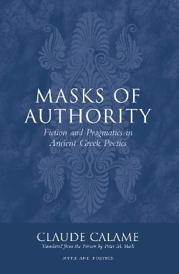 Masks of Authority - Claude Calame