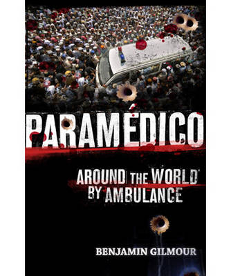 Paramedico - Benjamin Gilmour