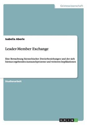 Leader-Member Exchange - Isabella Aberle