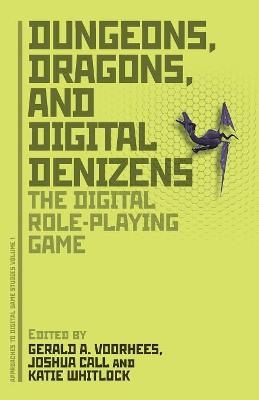 Dungeons, Dragons, and Digital Denizens - 