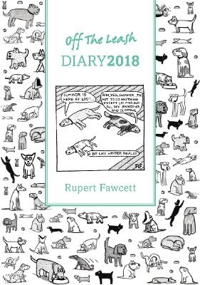 Off the Leash Diary 2018 - Rupert Fawcett