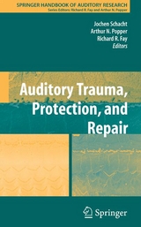 Auditory Trauma, Protection, and Repair - 