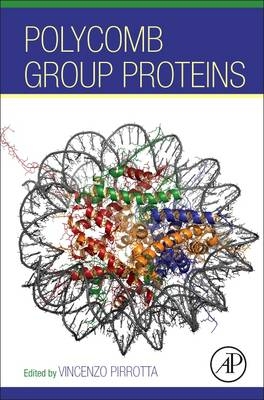 Polycomb Group Proteins - Vincenzo Pirrotta