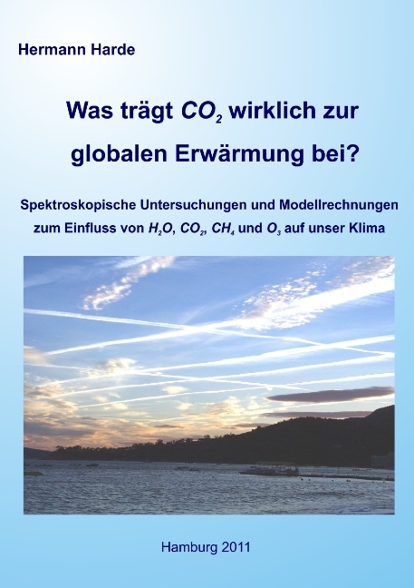 Was trägt CO2 wirklich zur globalen Erwärmung bei? - Hermann Harde