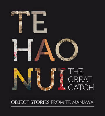 Te Hao Nui The Great Catch - Fiona McKergow