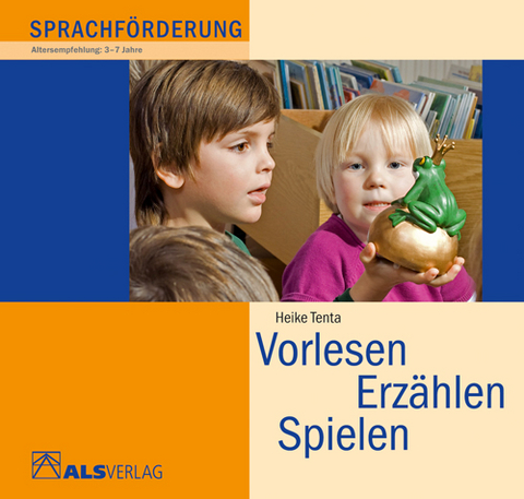 Vorlesen, Erzählen, Spielen - Heike Tenta