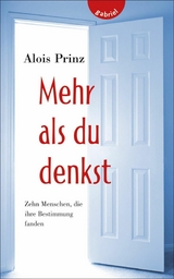 Mehr als du denkst -  Alois Prinz