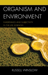 Organism and Environment -  Russell Winslow