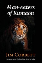 Man-eaters of Kumaon -  Jim Corbett