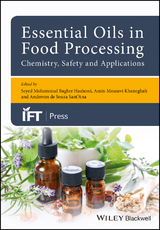 Essential Oils in Food Processing: Chemistry, Safety and Applications - 