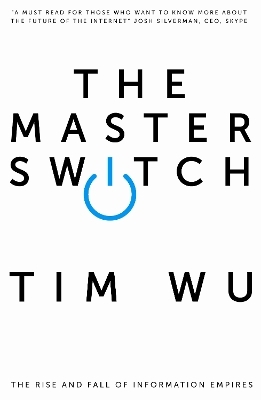 The Master Switch - Tim Wu