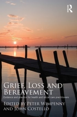 Grief, Loss and Bereavement - 