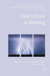 Risk Culture in Banking - Alessandro Carretta, Franco Fiordelisi, Paola Schwizer