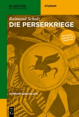 Die Perserkriege -  Raimund Schulz