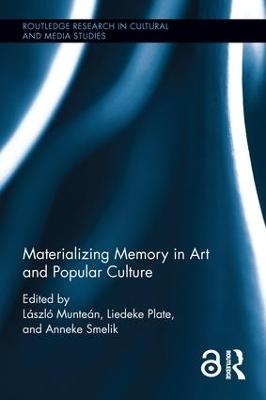 Materializing Memory in Art and Popular Culture - 