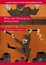 War and Theatrical Innovation - 