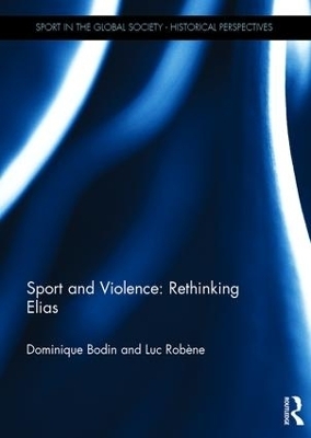 Sport and Violence: Rethinking Elias - 