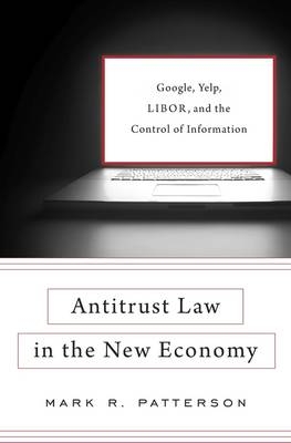 Antitrust Law in the New Economy - Mark R. Patterson