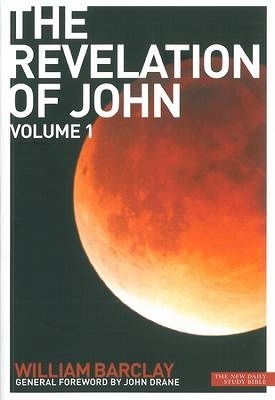 The Revelation of John - William Barclay