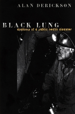 Black Lung - Alan Derickson