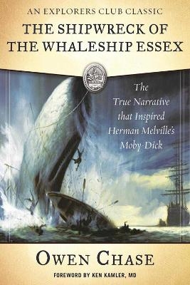 The Shipwreck of the Whaleship Essex - Owen Chase