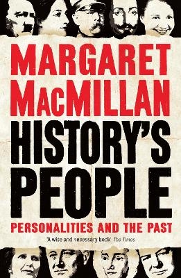 History's People - Professor Margaret MacMillan