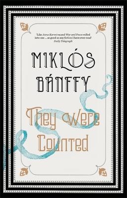 They Were Counted - Miklós Bánffy