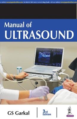 Manual of Ultrasound - GS Garkal