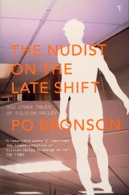 The Nudist On The Lateshift - Po Bronson