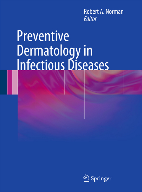 Preventive Dermatology in Infectious Diseases - 