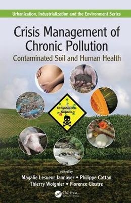 Crisis Management of Chronic Pollution - 