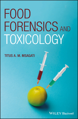 Food Forensics and Toxicology - Titus A. M. Msagati