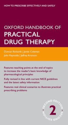 Oxford Handbook of Practical Drug Therapy - Richards, Duncan; Aronson, Jeffrey; Reynolds, D. John; Coleman, Jamie