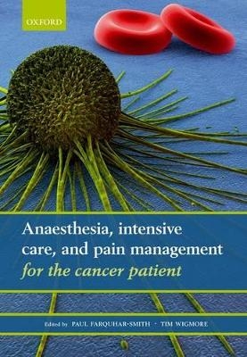 Anaesthesia, intensive care, and pain management for the cancer patient - 